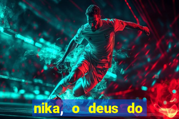 nika, o deus do sol mitologia